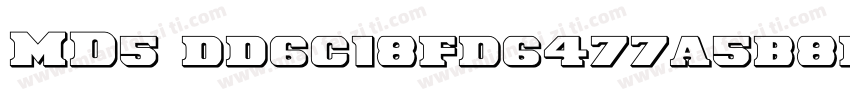 MD5 dd6c18fd6477a5b8f2d349c11e4169字体转换